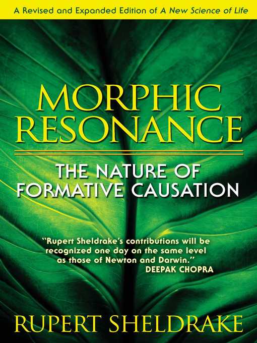 Title details for Morphic Resonance by Rupert Sheldrake - Available